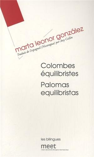 Colombes équilibristes. Palomas equilibristas : recueil de poésie