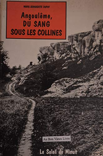 Angoulême, du sang sous les collines