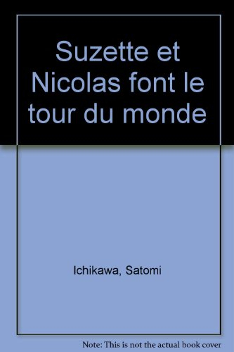 Suzette et Nicolas font le tour du monde