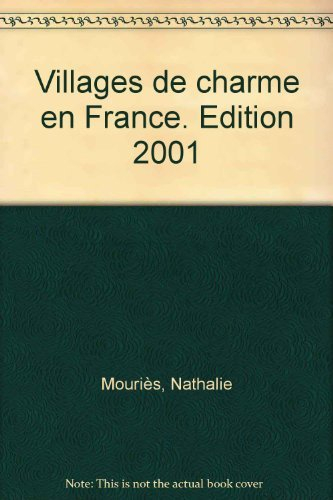 villages de charme en france 2001
