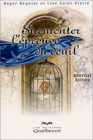 surmonter l'épreuve du deuil