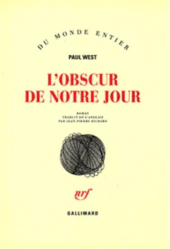 L'obscur de notre jour