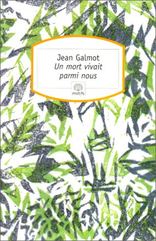 un mort vivait parmi nous