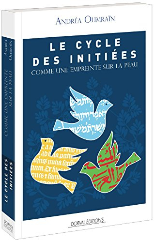 le cycle des initiees - comme une empreinte sur la peau