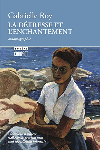 La détresse et l'enchantement : autobiographie