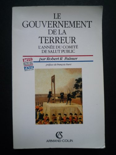 Le Gouvernement de la Terreur : l'année du Comité de salut public