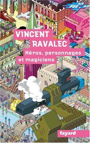 Héros, personnages et magiciens