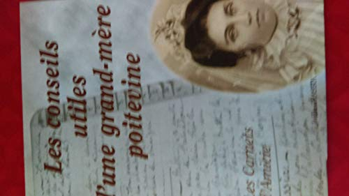 Les conseils utiles d'une grand-mère poitevine