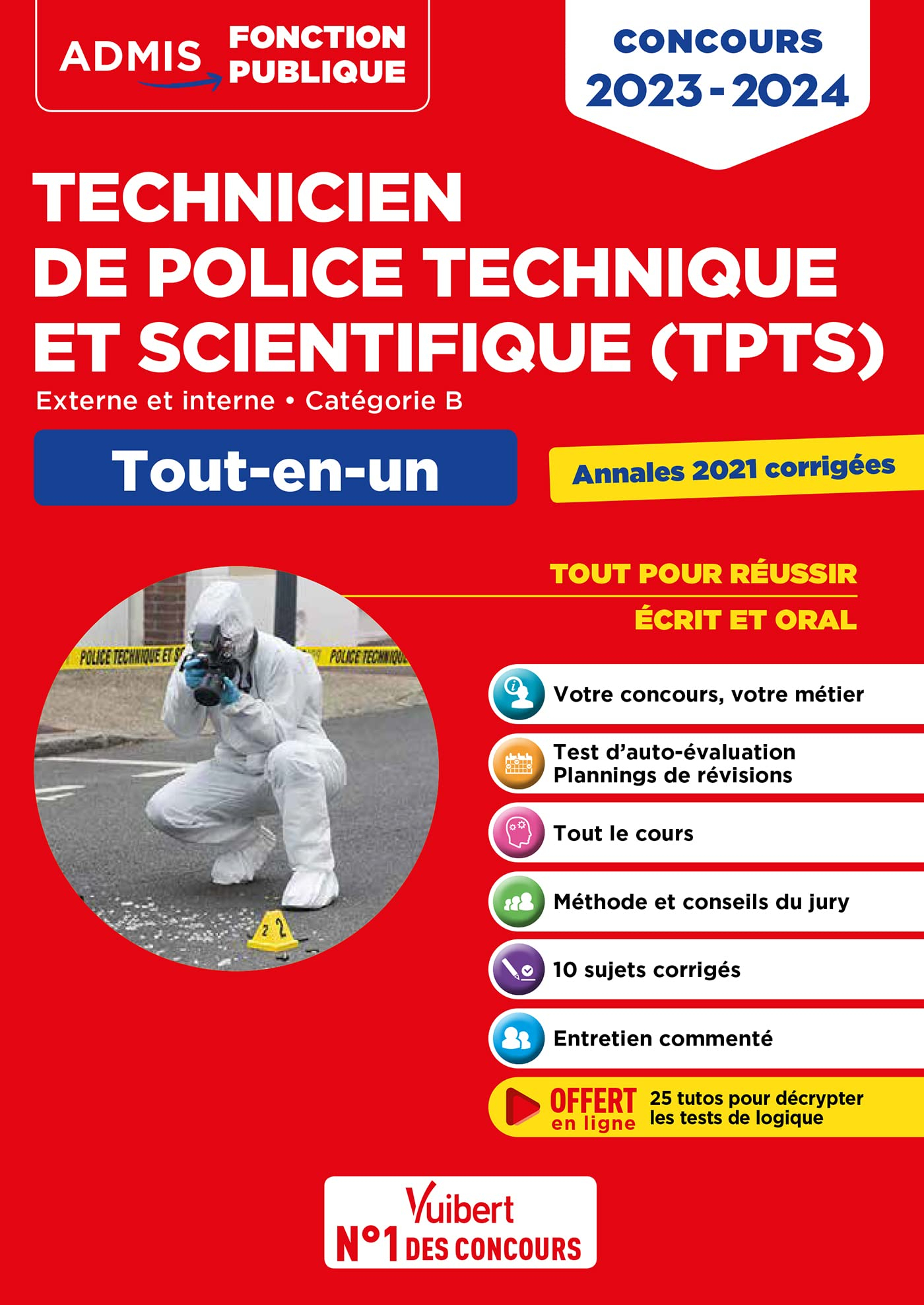Technicien de police technique et scientifique : externe et interne, catégorie B, tout-en-un : conco