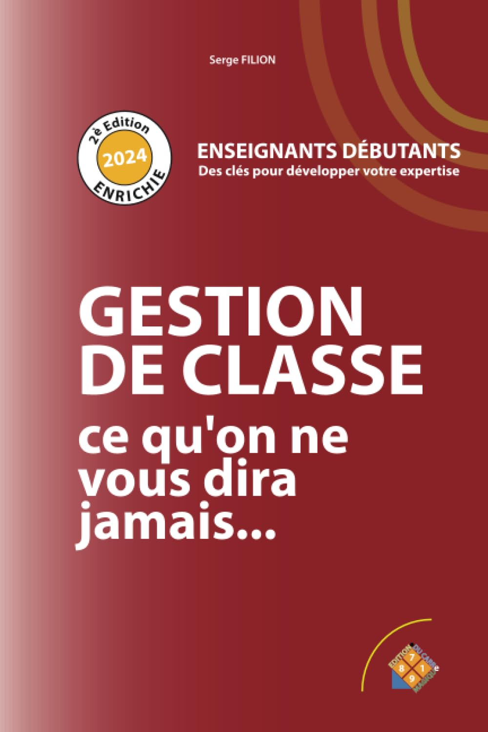 GESTION DE CLASSE ce qu'on ne vous dira jamais: ENSEIGNANTS DEBUTANTS
