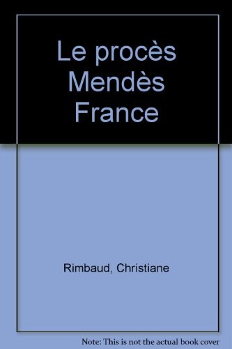 Le Procès Mendès France