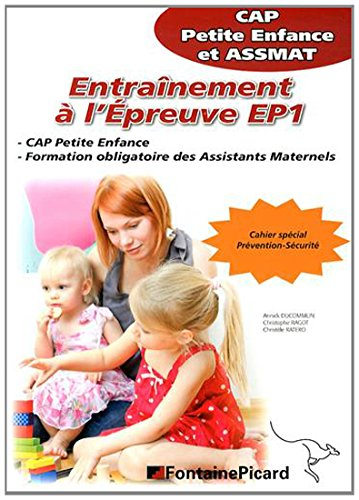 Entraînement à l'épreuve EP1 : CAP petite enfance et ASSMAT