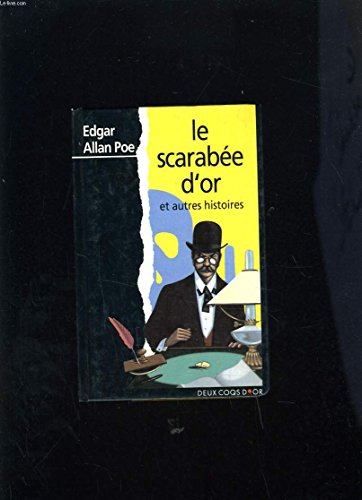 Le scarabée d'or : et autres histoires