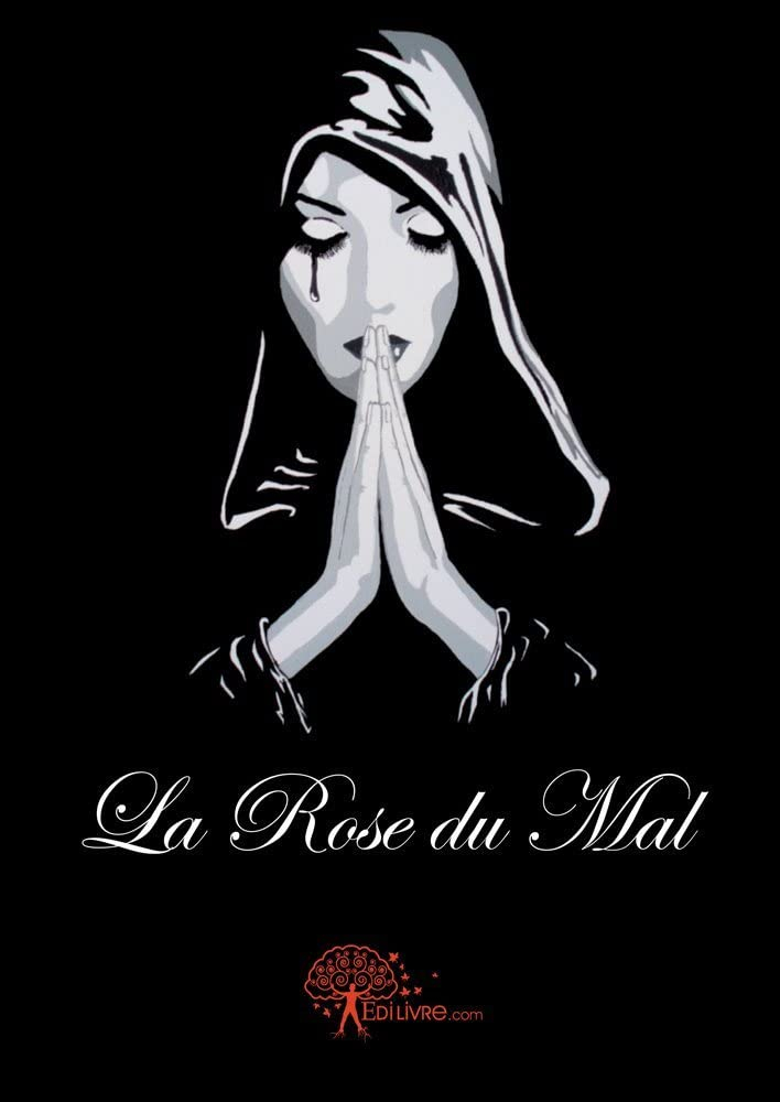 La rose du mal