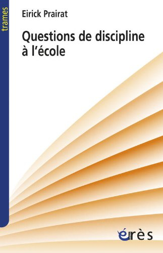 Questions de discipline à l'école, et ailleurs...