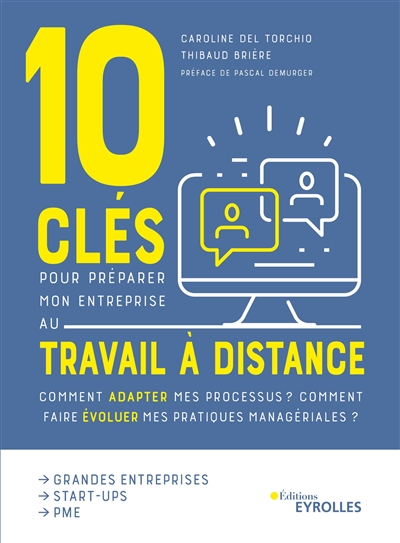 10 clés pour préparer mon entreprise au travail à distance : comment adapter mes processus ? Comment