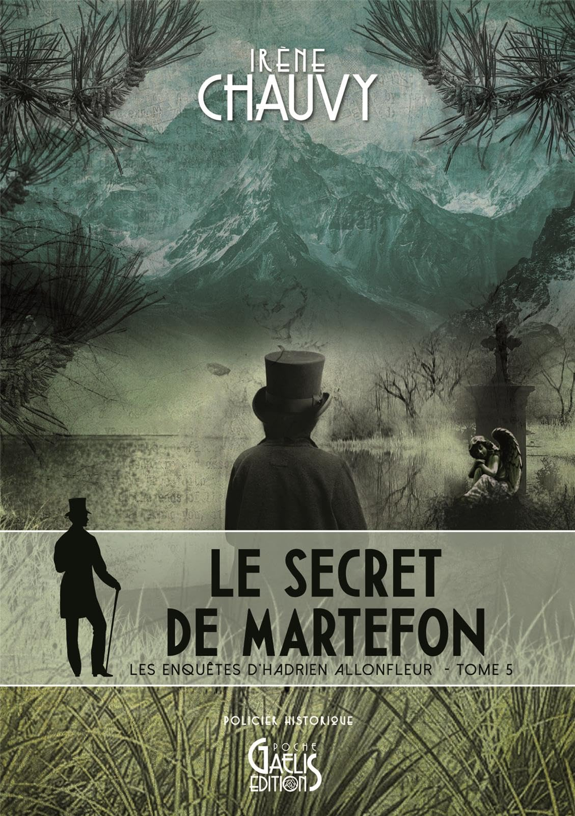 Les enquêtes d'Hadrien Allonfleur. Vol. 5. Le secret de Martefon : policier historique