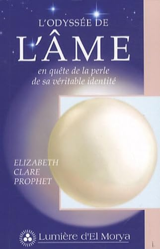 L'odyssée de l'âme en quête de la perle de sa véritable identité
