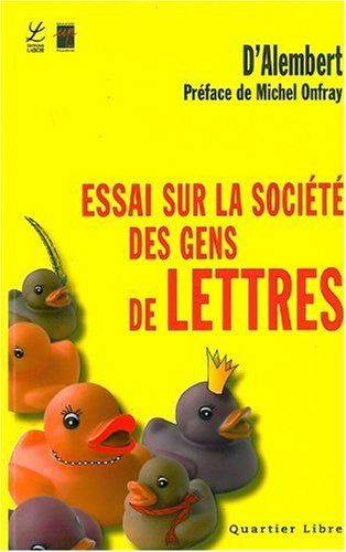 Essai sur la société des gens de lettres et des grands : sur la réputation, sur les mécènes et sur l
