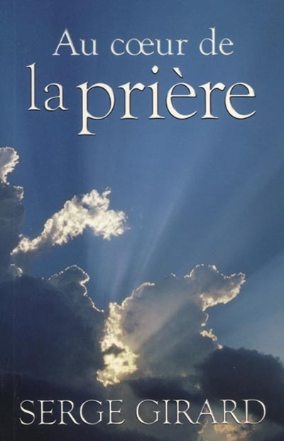 AU COEUR DE LA PRIERE