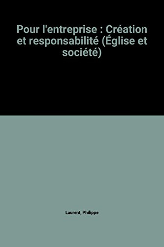 Pour l'entreprise : création et responsabilité