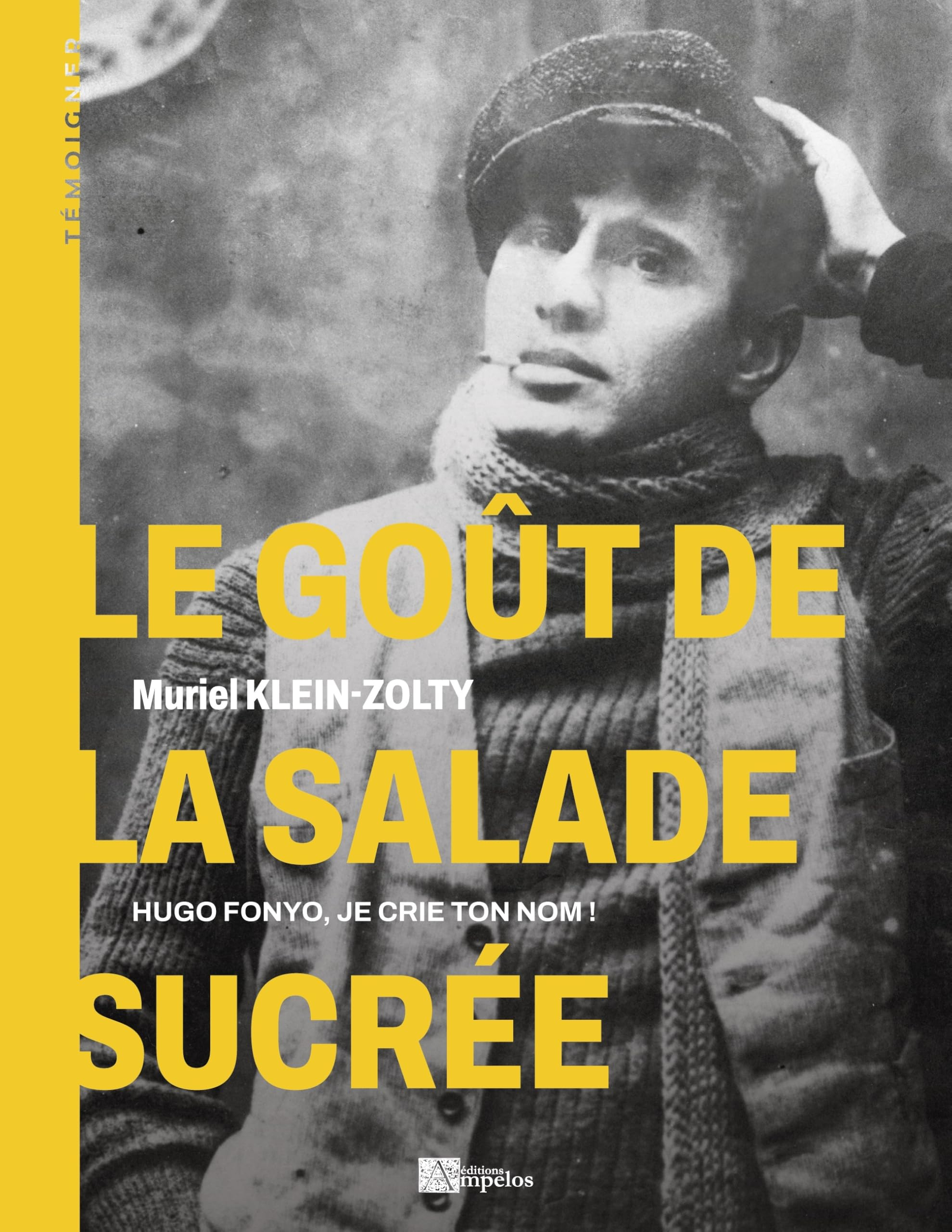 Le goût de la salade sucrée : Hugo Fonyo, je crie ton nom !