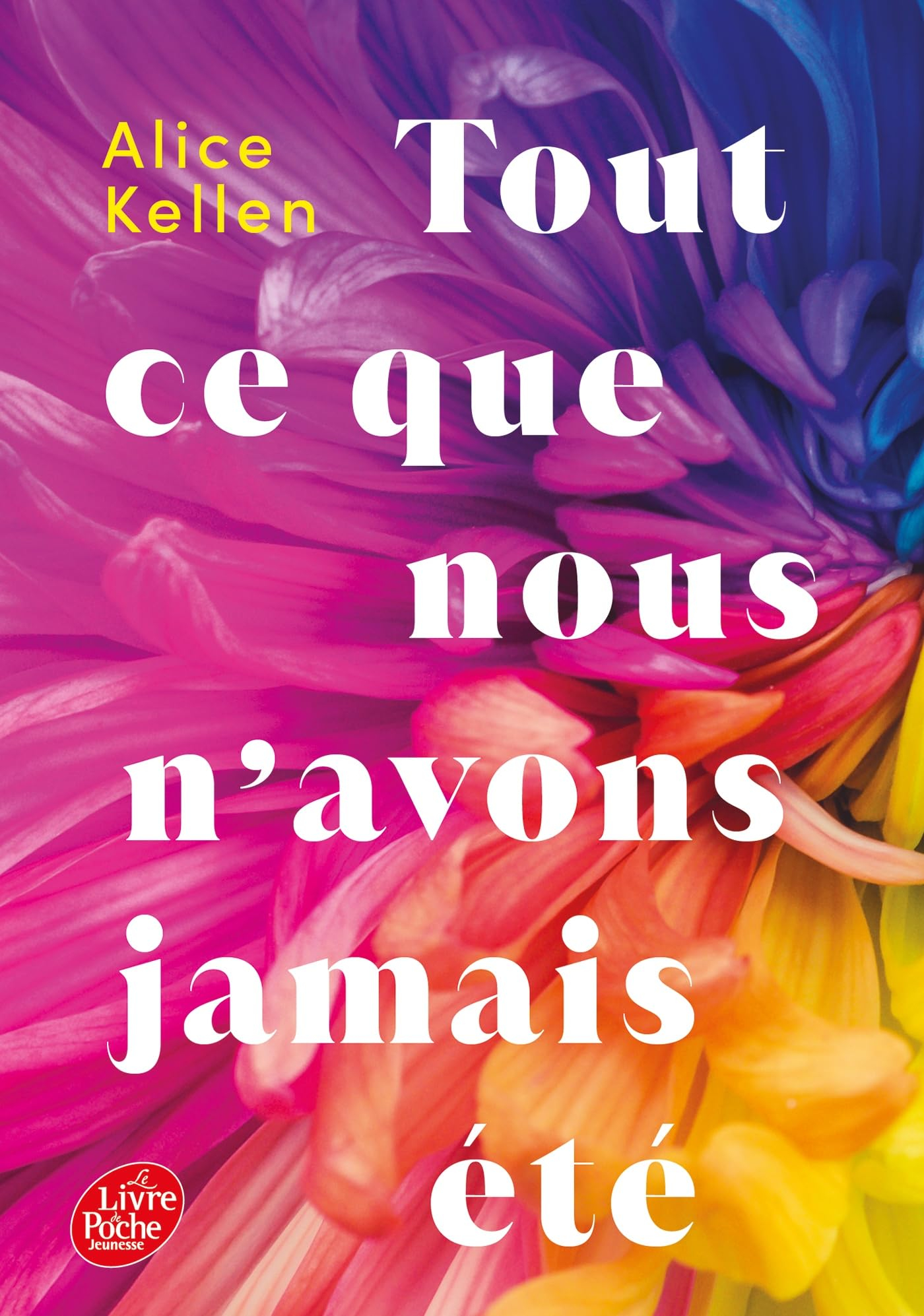 Tout ce que nous n'avons jamais été. Vol. 1