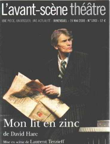 Avant-scène théâtre (L'), n° 1203. Mon lit en zinc