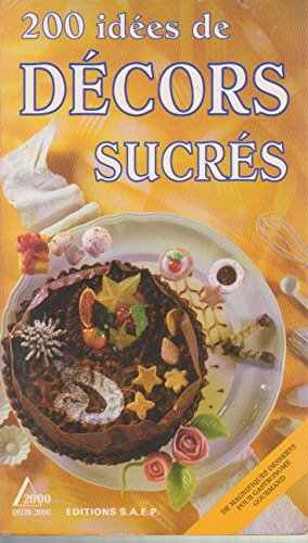 200 idées de décors sucrés
