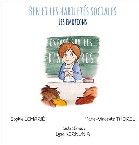 Ben et les habiletés sociales. Les émotions