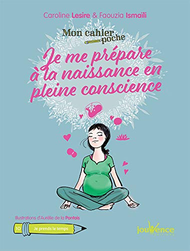 Je me prépare à la naissance en pleine conscience