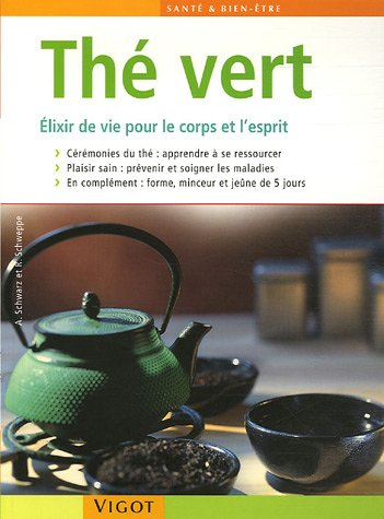 Le thé vert : élixir de vie pour le corps et l'esprit