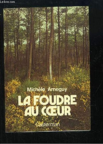 La Foudre au coeur