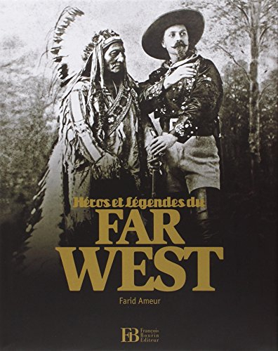 Héros et légendes du Far West