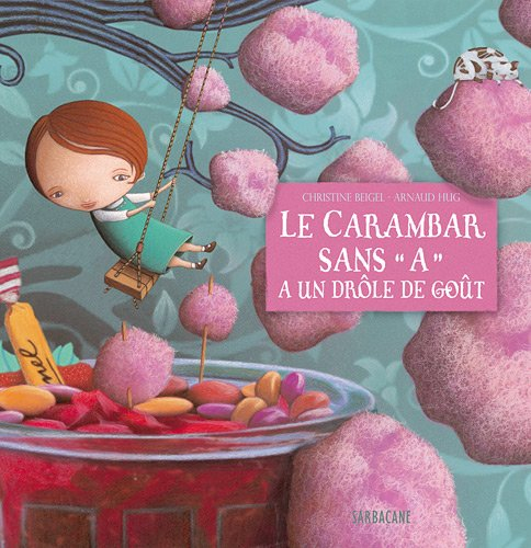 Le Carambar sans A a un drôle de goût
