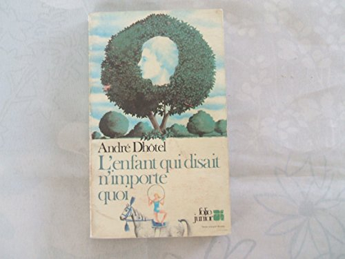 L'Enfant qui disait n'importe quoi