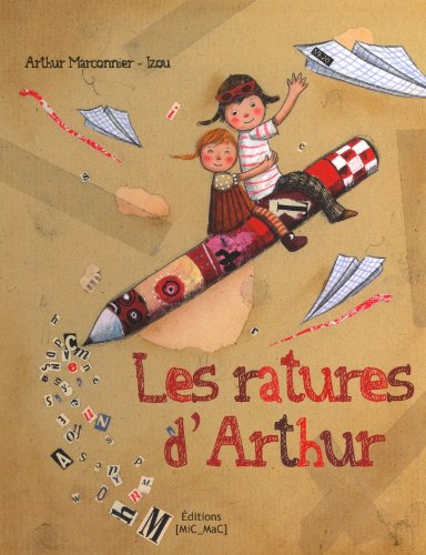 Les ratures d'Arthur : j'apprends à écrire