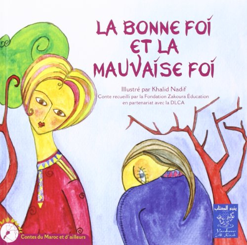 La bonne foi et la mauvaise foi