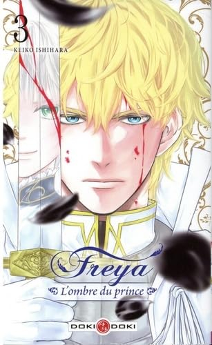 Freya : l'ombre du prince. Vol. 3