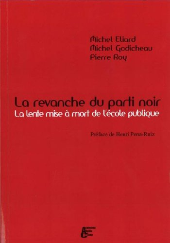 La revanche du parti noir : la lente mise à mort de l'école publique