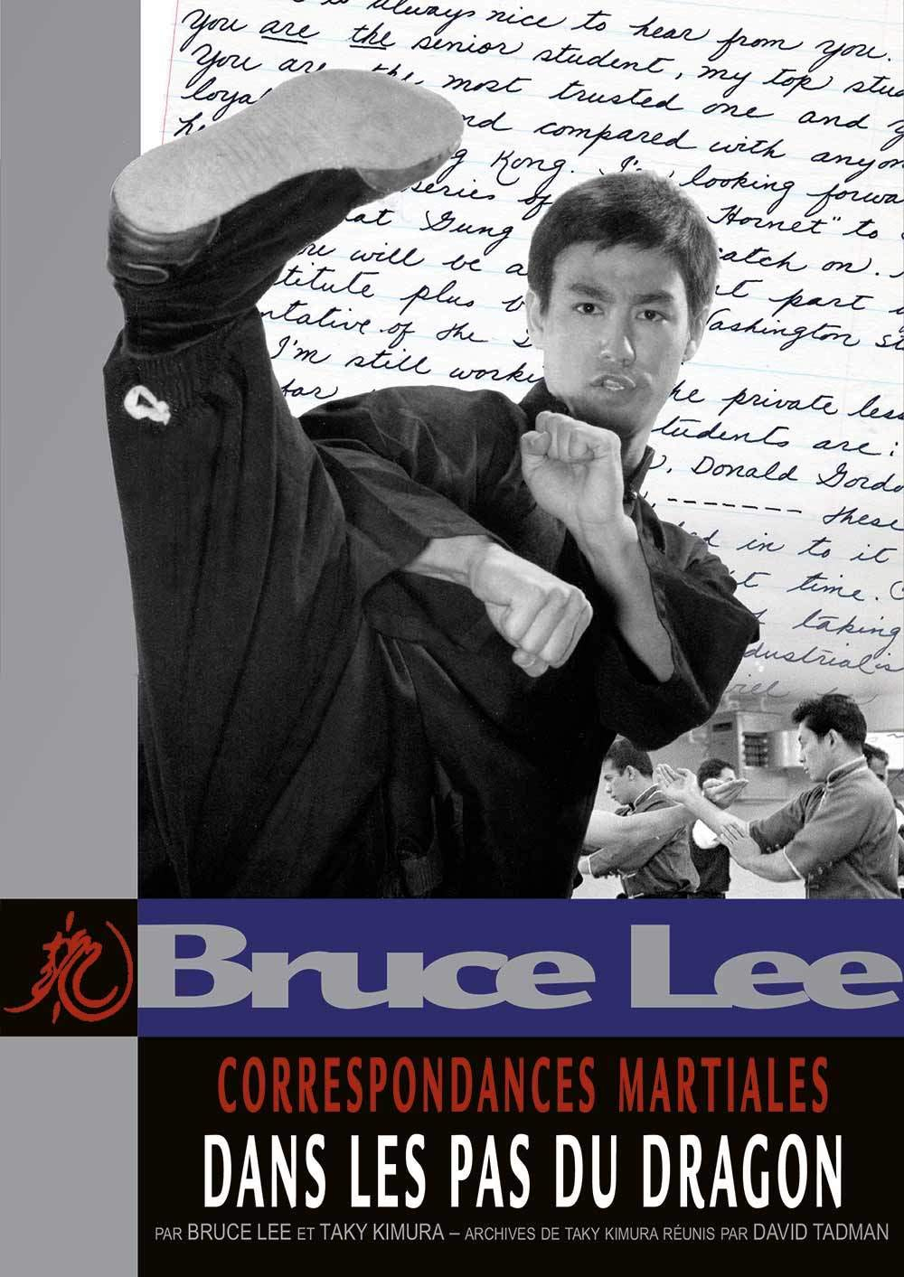Correspondances martiales. Vol. 2. Dans les pas du dragon