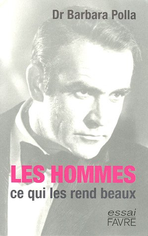 Les hommes, ce qui les rend beaux