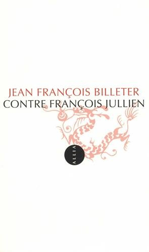 Contre François Jullien