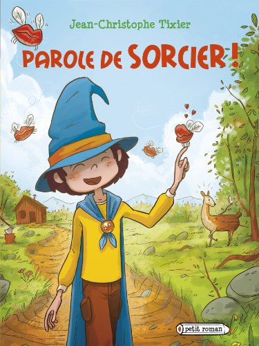Parole de sorcier !
