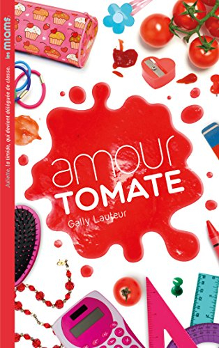 Les miams. Amour tomate