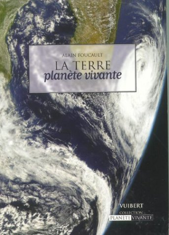 La Terre, planète vivante : l'histoire géologique de notre planète et comment elle peut nous éclaire