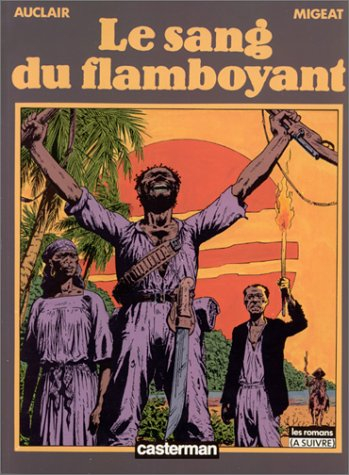 Le sang du flamboyant