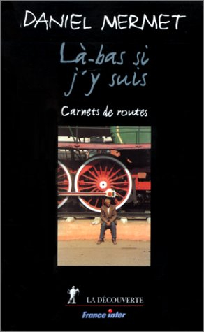 Là-bas si j'y suis
