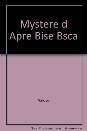 mystere d apre bise bsca