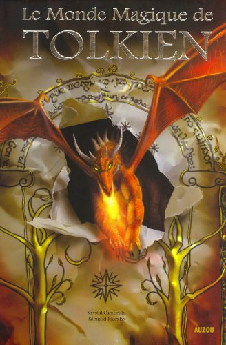 Le monde magique de J. R. R. Tolkien